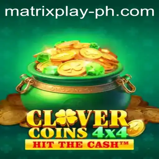 Discover the Exciting World of CloverCoins4x4 and MatrixPlay