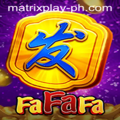 The Thrilling World of FaFaFa: Embrace the MatrixPlay Experience